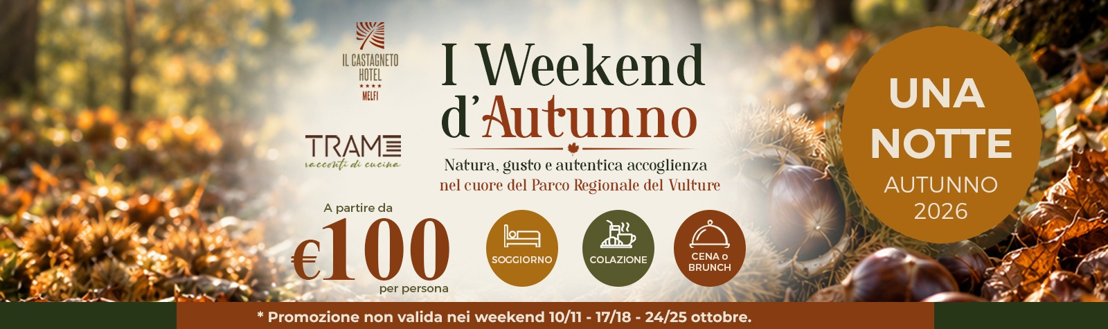 Weekend Autunno 1 notte